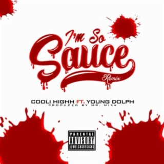 I.S.S. I'm So Sauce (Remix Radio Edit) [feat. Young Dolph]