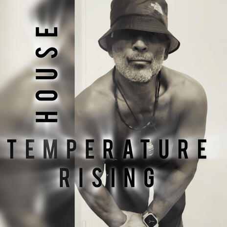 Temperature Rising | Boomplay Music