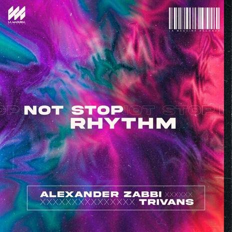 Not Stop Rhythm ft. Trivans | Boomplay Music