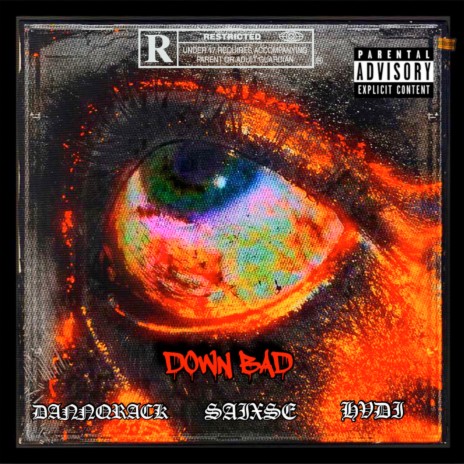 Down Bad ft. Saixse & HVDI | Boomplay Music