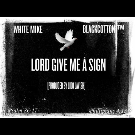 Lord Give Me a Sign | Boomplay Music