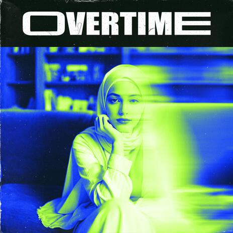 Overtime | Boomplay Music