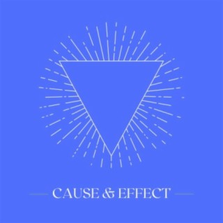 Cause & Effect