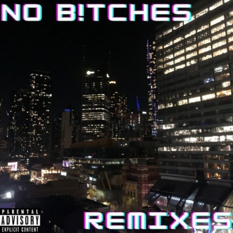 NO B!TCHES (Rage Remix) ft. Mister Mouse, robert nanhee & oren.p