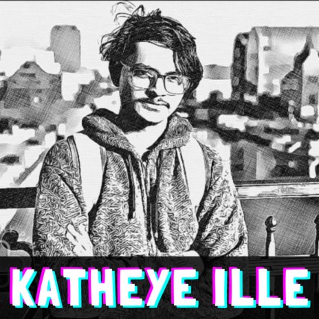 KATHEYE ILLE | Boomplay Music
