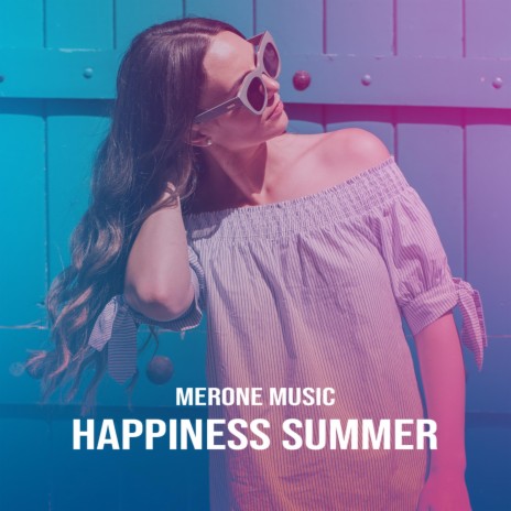 Happiness Summer | Boomplay Music