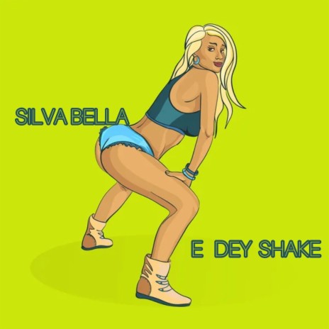 E Dey Shake | Boomplay Music