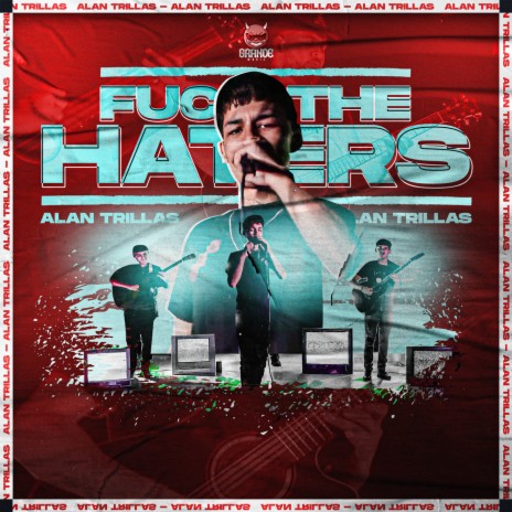 Fuck The Haters | Boomplay Music