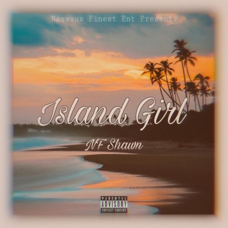 Island girl | Boomplay Music