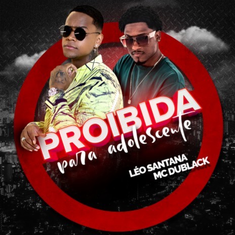 Proibida Para Adolescente ft. MC Du Black | Boomplay Music