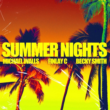 Summer Nights ft. Finlay C & Becky Smith | Boomplay Music