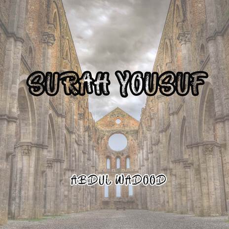 Surah Yousuf (Pt. 1) | Boomplay Music