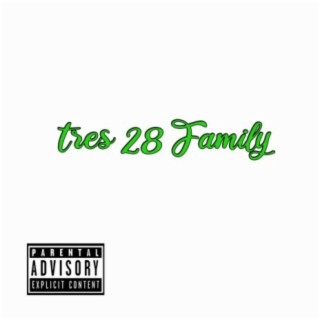 Tres 28 Family