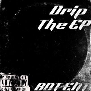 Drip The Ep