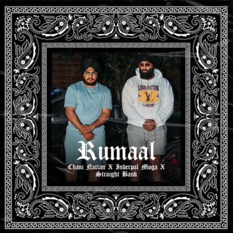 Rumaal ft. Inderpal Moga & Straight Bank | Boomplay Music