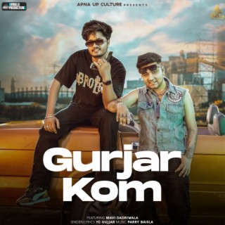 Gurjar Kom ft. Mavi Dadri Wala