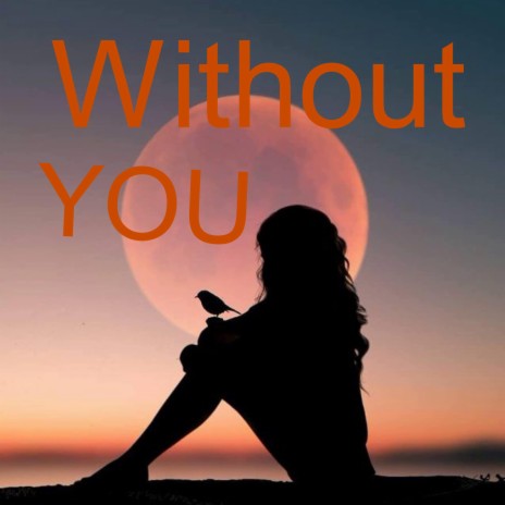 Without You