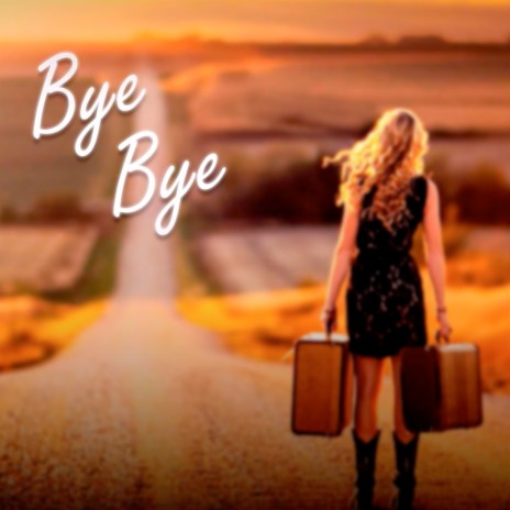 Bye Bye ft. Mr Brezzy | Boomplay Music