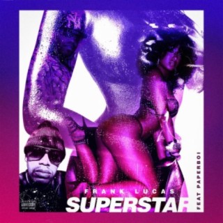 Superstar ft. Paper Boi lyrics | Boomplay Music