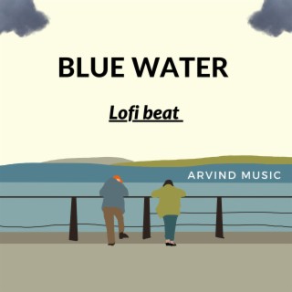 Blue Water Lofi