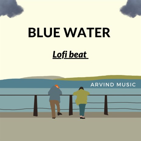 Blue Water Lofi | Boomplay Music