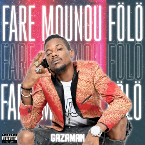 Faré Mounou Fölö | Boomplay Music