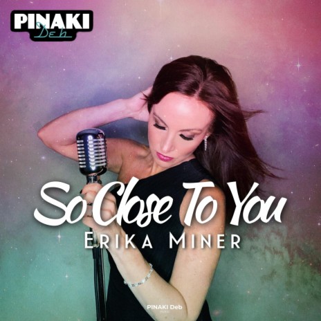 So Close To You (Alternate Mix) (feat. Erika Miner) (Remix)