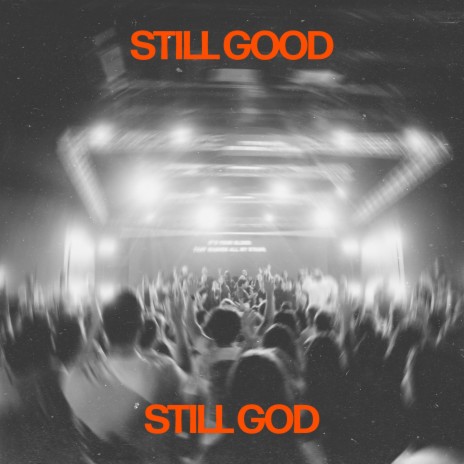 Still Good Still God (Live)