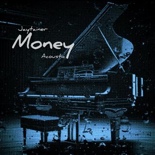 Money (Acoustic) lyrics | Boomplay Music