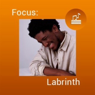 Focus: Labrinth