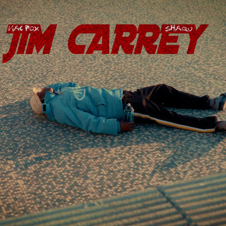 Jim carrey ft. Mac fox | Boomplay Music