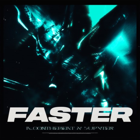 Faster ft. Jupyter | Boomplay Music