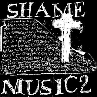 SHAME MUSIC 2