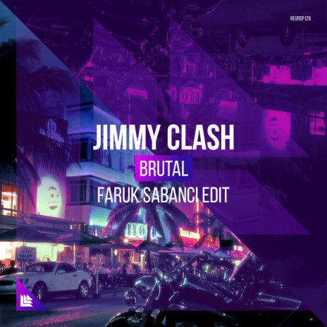 Brutal (Faruk Sabanci Extended Edit) ft. Faruk Sabanci | Boomplay Music