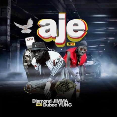 Aje (Refix) ft. Diamond Jimma | Boomplay Music