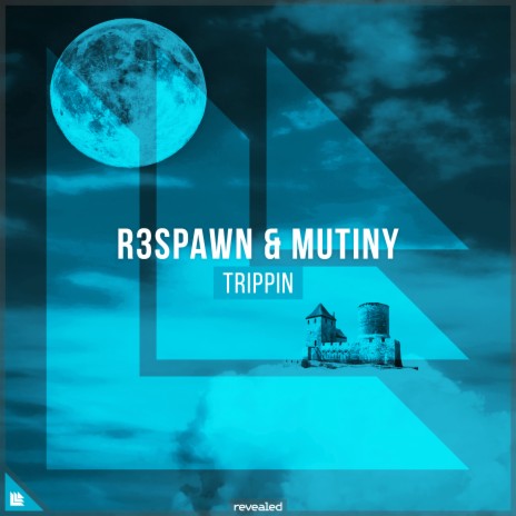 Trippin ft. Mutiny & Revealed Recordings | Boomplay Music