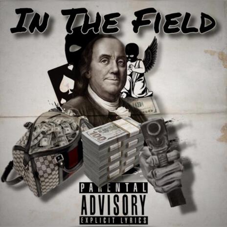 In The Field | Boomplay Music