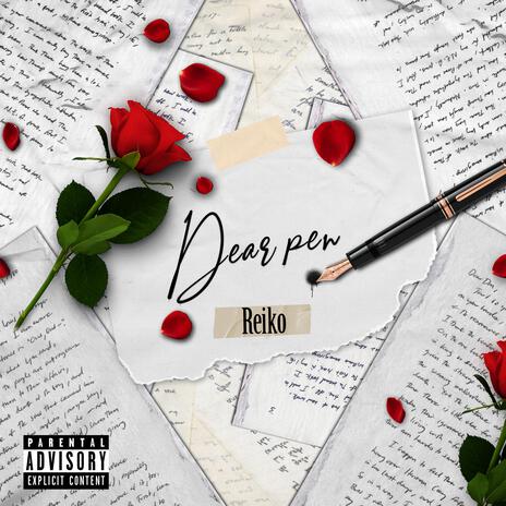 Dear Pen | Boomplay Music