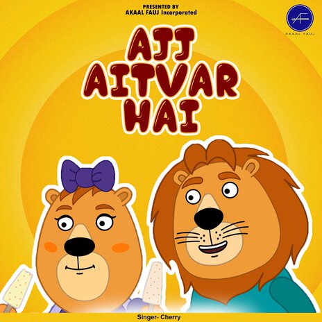 Ajj Aitvar Hai | Boomplay Music