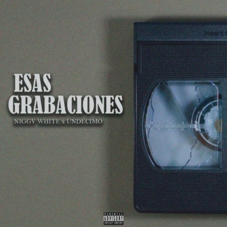 Esas Grabaciones ft. Undécimo | Boomplay Music