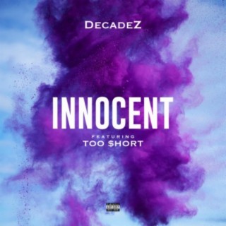 Innocent (feat. Too $hort)