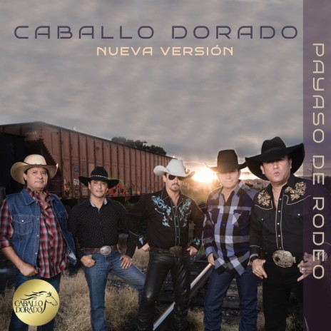 Payaso de Rodeo Nueva Version | Boomplay Music