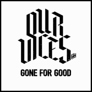 Gone for Good lyrics | Boomplay Music