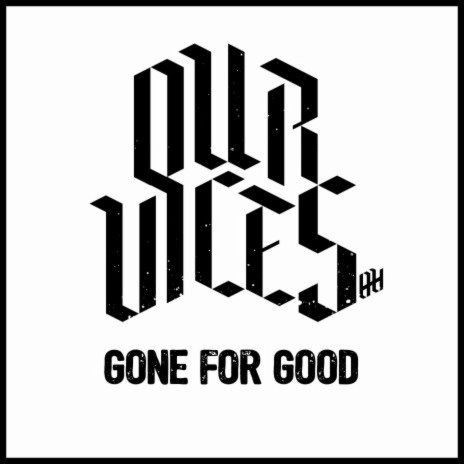 Gone for Good | Boomplay Music