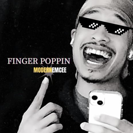 FINGER POPPIN | Boomplay Music