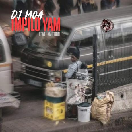 Impilo Yam ft. KMotion | Boomplay Music