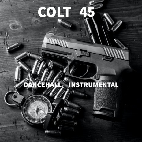 Dancehall Riddim Instrumental 2023 (COLT 45)
