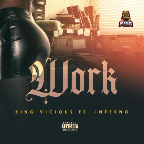 WORK (feat. Inferno) | Boomplay Music