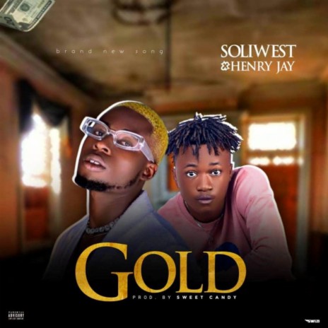 Gold ft. Henry Jay | Boomplay Music