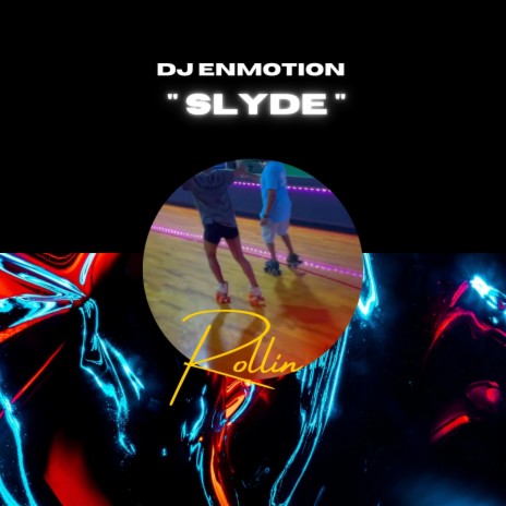 Slyde | Boomplay Music